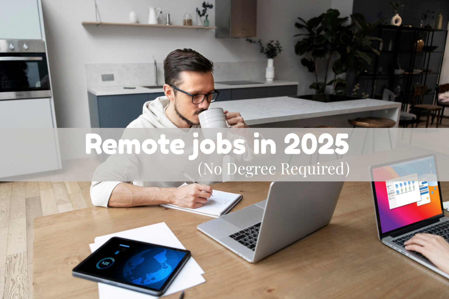 Top 20 Remote Jobs in 2025 That Pay Well (No Degree Required)